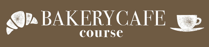 ベイカリーカフェコース Bakery Cafe